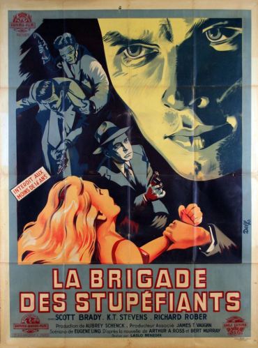 La brigade des stupéfiants (Gamma-Jeannic, 1949). France 120 x 160. 