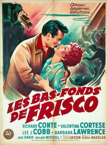 Les bas-fonds de Frisco (20th Century Fox, 1949). France 60 x 80.